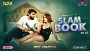 Slam Book Moodx Uncut Hindi Web Series E02 2025