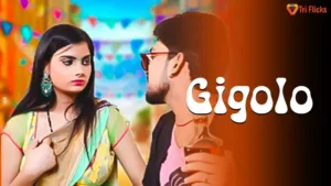 Gigolo Triflicks Uncut Hindi Hot Web Series