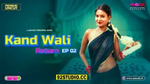 Kaand Wali Return Moodx E02 Uncut Hindi Hot Web Series 2025