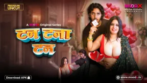 Tan Tana Tan Moodx Uncut Hindi Hot Web Series 2025 E01