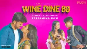 Winedine 69 Season-2 ( E01) Uncut Hot Web Series