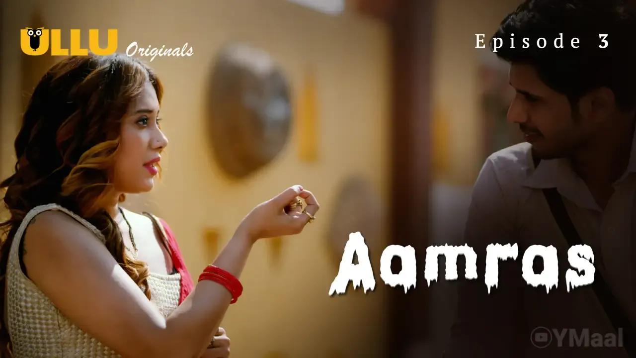 Aamras Ullu Web Series Episode 3