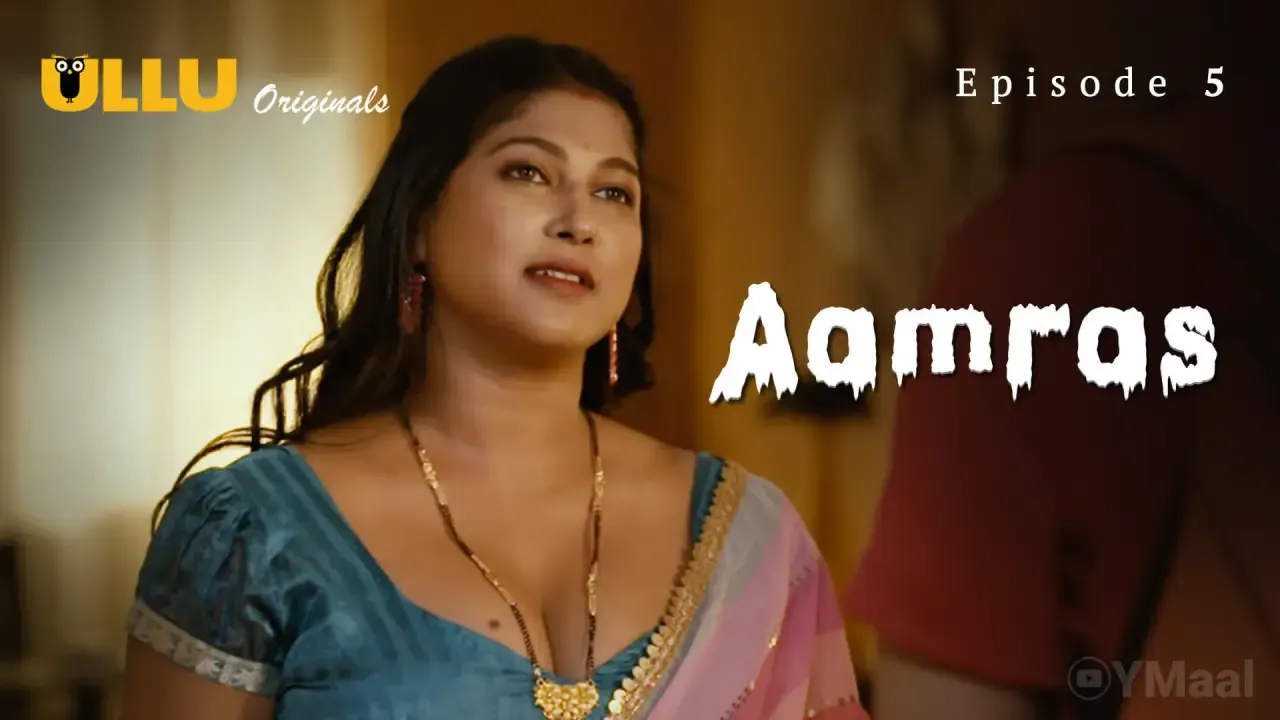 Aamras Ullu Web Series Episode 5