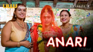 Anari Ullu Web Series Episode 1