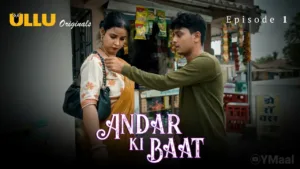Andar Ki Baat Ullu Web Series Episode 1