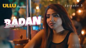 Badan Ullu Web Series Episode 3