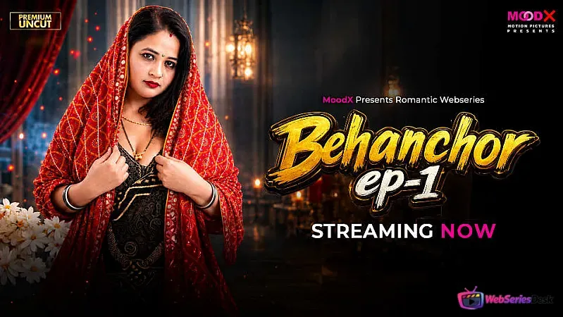Behenchor Episode 1 MoodX Web Series Poster