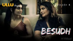 Besudh Ullu Web Series Episode 4