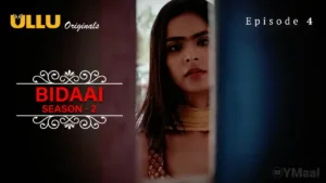 Bidaai Ullu Web Series Episode 4