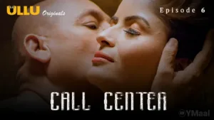 Call Center Ullu Web Series Episode 6