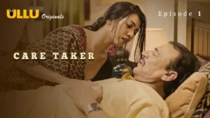 Caretaker Ullu Web Series Episode 1