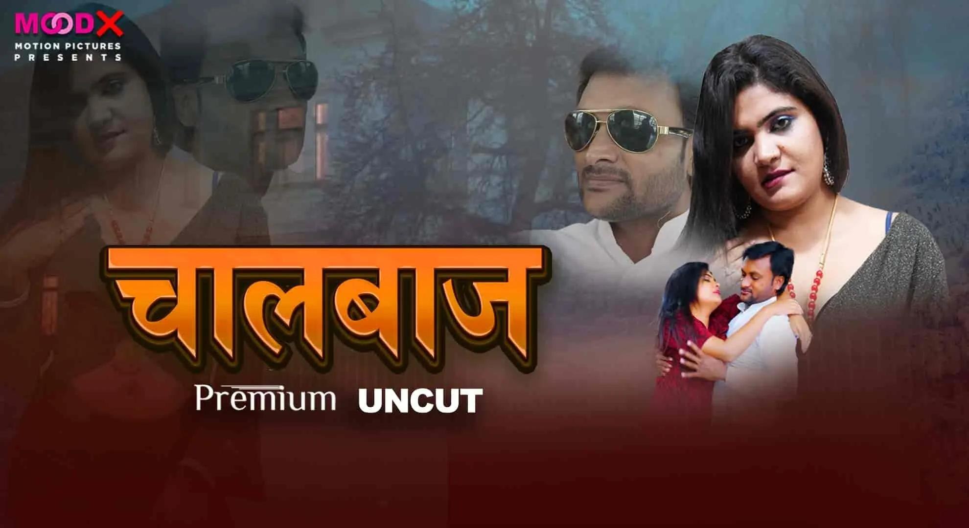 Chaalbaaz MoodX Web Series Poster