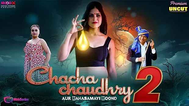 Chacha Chaudry Episode 2 MoodX Web Series Poster