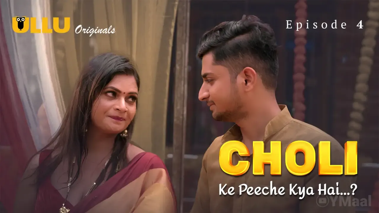 Choli Ke Peeche Kya Hai Ullu Web Series Episode 4