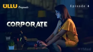 Corporate Ullu Web Series Episode 4