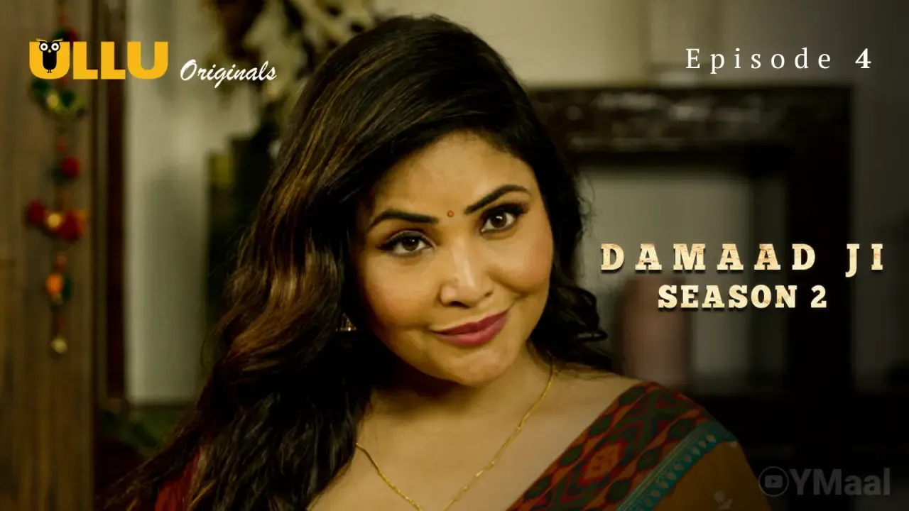 Damaad Ji 2 Ullu Web Series Episode 4