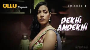 Dekhi Andekhi Ullu Web Series Episode 1