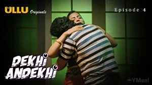 Dekhi Andekhi Ullu Web Series Episode 4