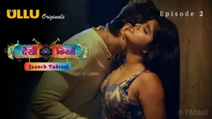 Jaanch Padtaal (Desi Kisse) Ullu Web Series Episode 2