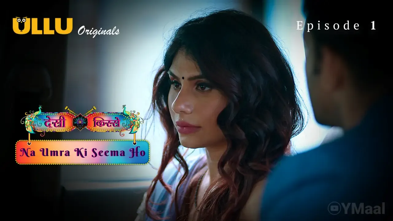 Na Umra Ki Seema Ho Ullu Web Series Episode 1