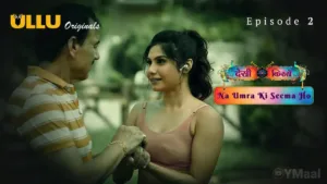 Na Umra Ki Seema Ho Ullu Web Series Episode 2