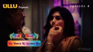 Na Umra Ki Seema Ho Ullu Web Series Episode 4