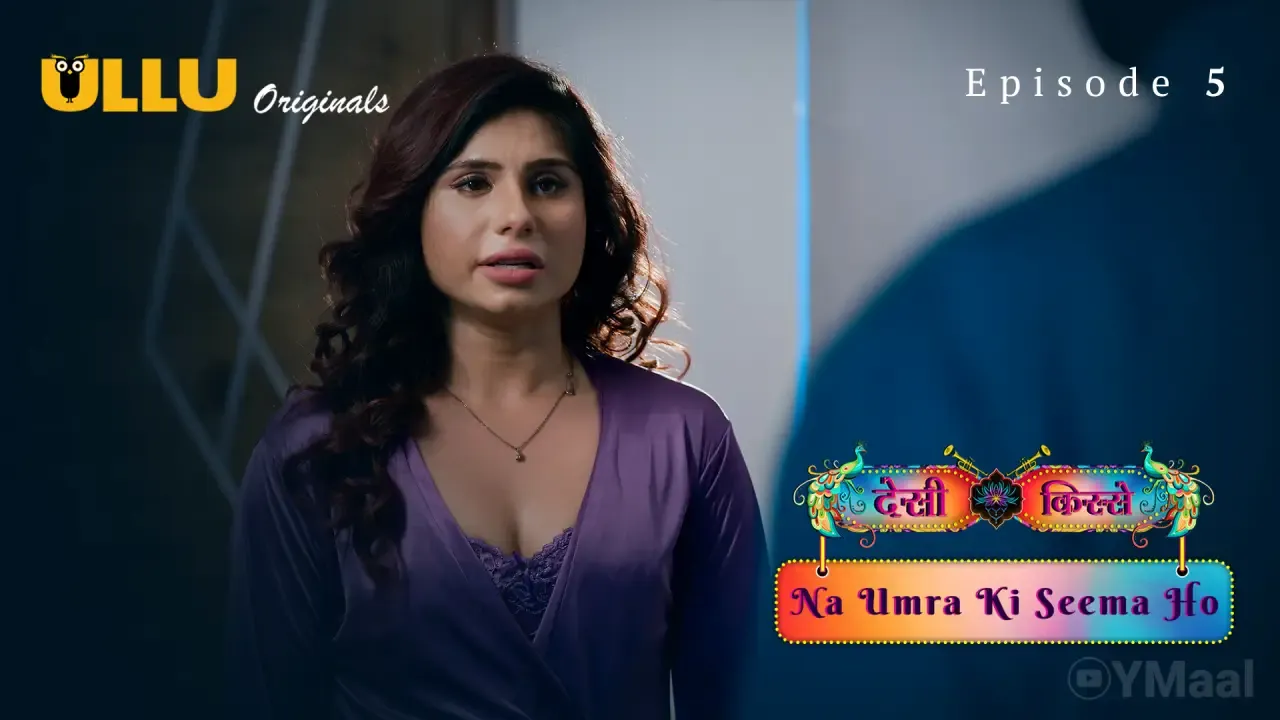 Na Umra Ki Seema Ho Ullu Web Series Episode 5