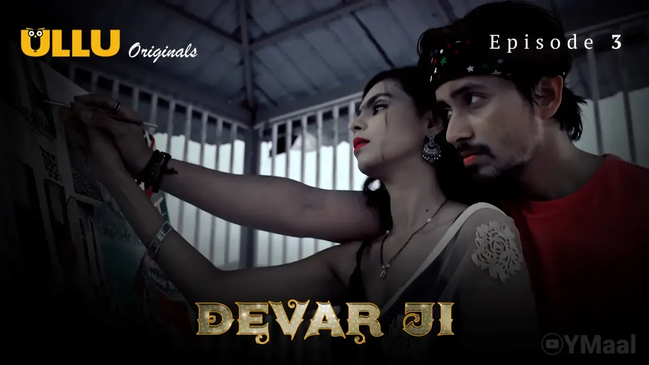 Devar Ji Ullu Web Series Episode 3
