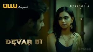 Devar Ji Ullu Web Series Episode 5