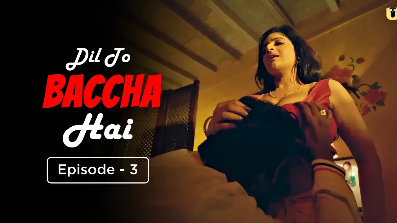 Dil To Baccha Hai Ullu Web Series Episode 3
