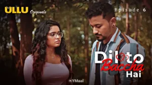 Dil To Baccha Hai Ullu Web Series Episode 6