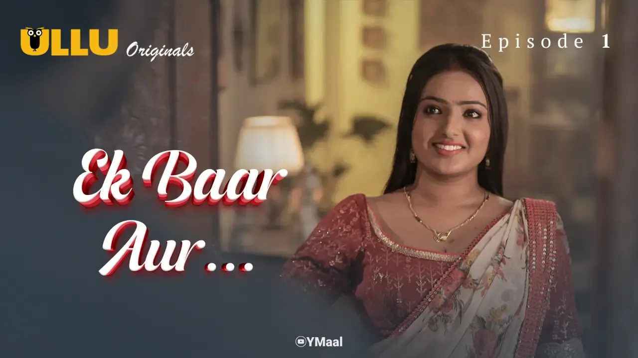 Ek Baar Aur Ullu Web Series Episode 1