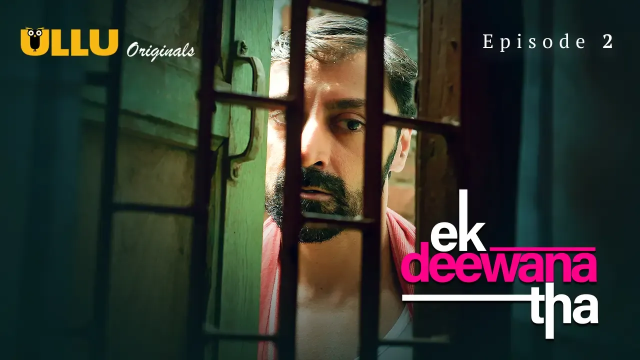 Ek Deewana Tha Ullu Web Series Episode 2