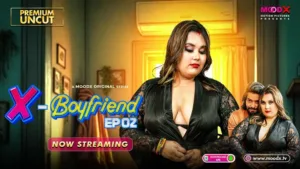 Ex Boyfriend MoodX Web Series S01E02 Poster