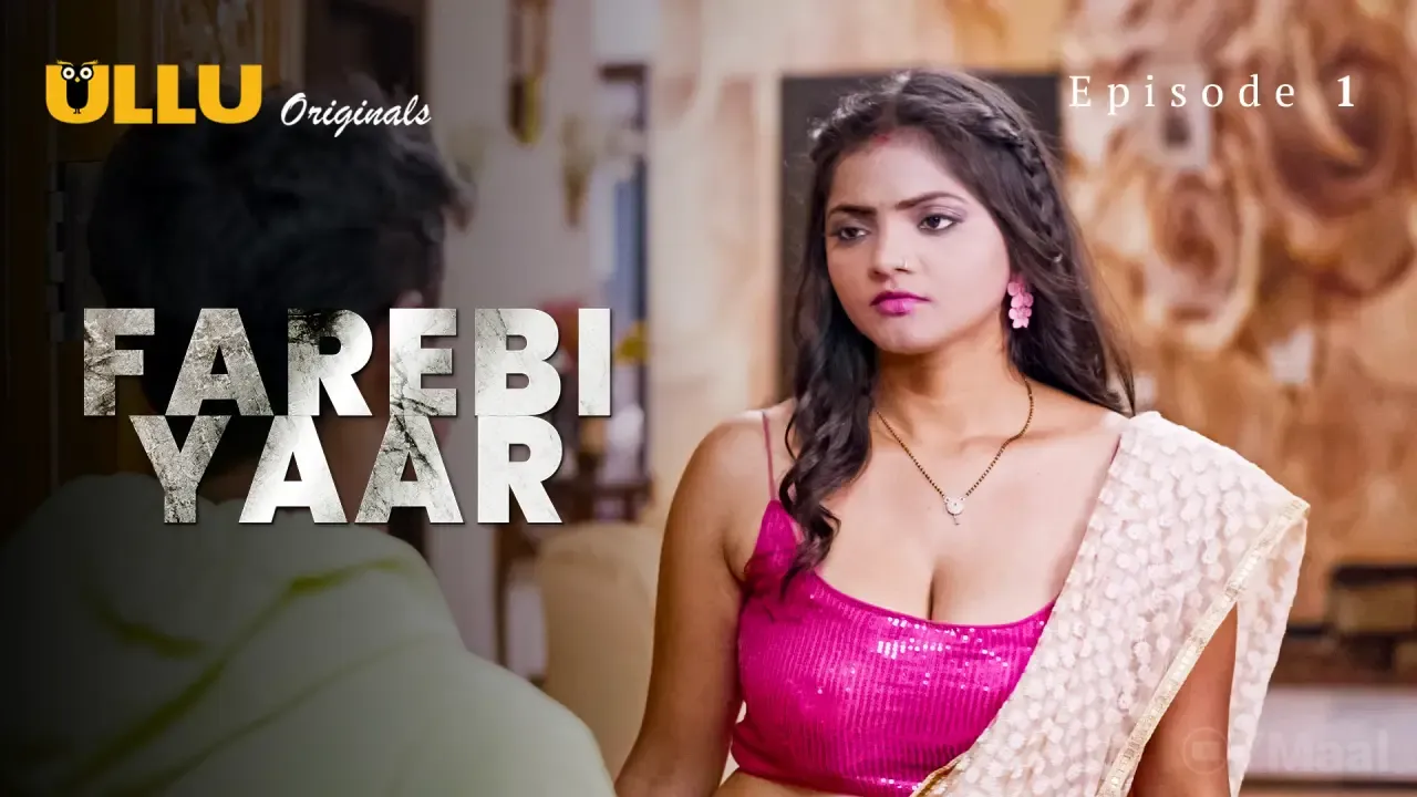 Farebi Yaar Ullu Web Series Episode 1