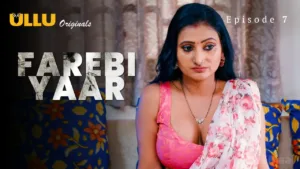 Farebi Yaar Ullu Web Series Episode 7
