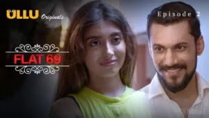 Flat 69 Ullu Web Series Episode 2