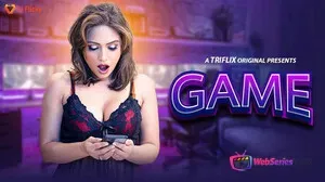 Game Triflicks Web Series Poster