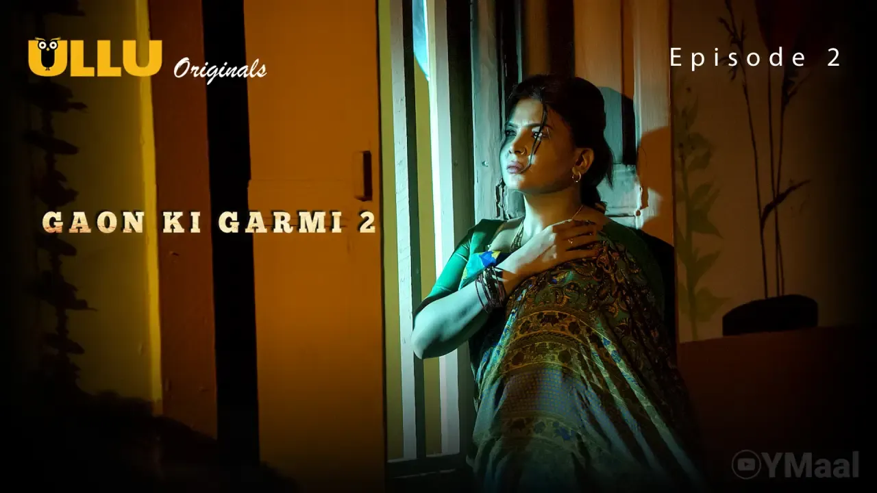 Gaon Ki Garmi 2 Ullu Web Series Episode 2