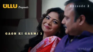 Gaon Ki Garmi 3 Ullu Web Series Episode 2