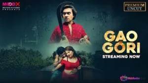 Gaon Ki Gori Episode 1 MoodX Web Series Poster