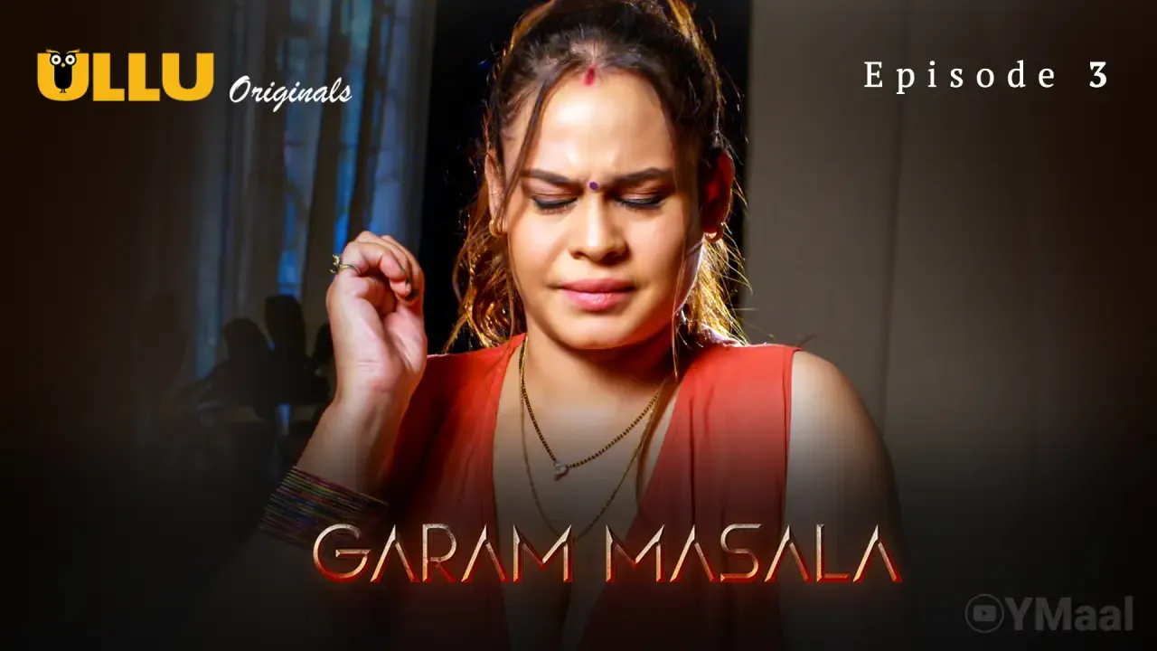 Garam Masala Ullu Web Series Episode 3