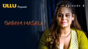 Garam Masala Ullu Web Series Episode 4