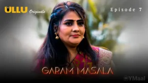 Garam Masala Ullu Web Series Episode 7