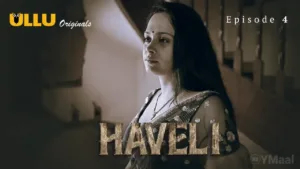 Haveli Ullu Web Series Episode 4