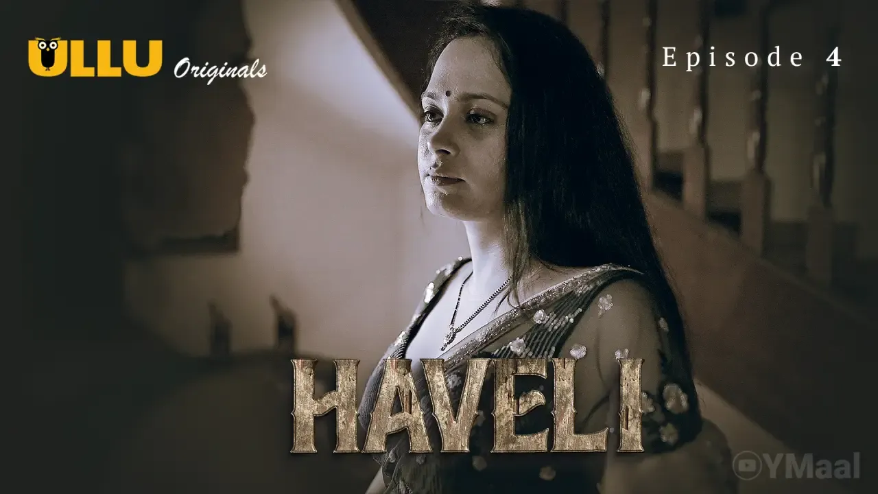 Haveli Ullu Web Series Episode 4