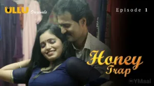 Honey Trap Ullu Web Series Episode 1