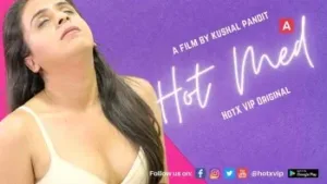 Hot Med E01 HotX Web Series Poster