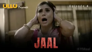 Jaal Ullu Web Series Episode 4