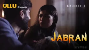 Jabran Ullu Web Series Episode 5
